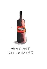 Cards By Hailey Congrats Card Wine Not Celebrate