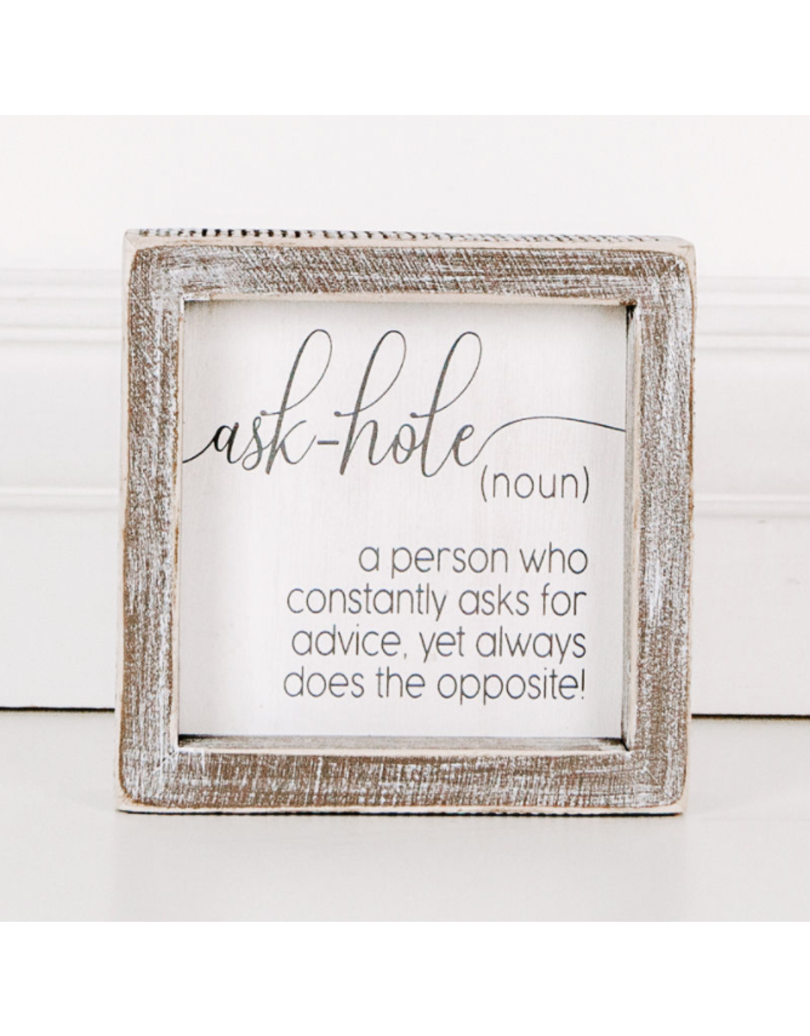 Adams & Co. Wood Sign "Ask-Hole"