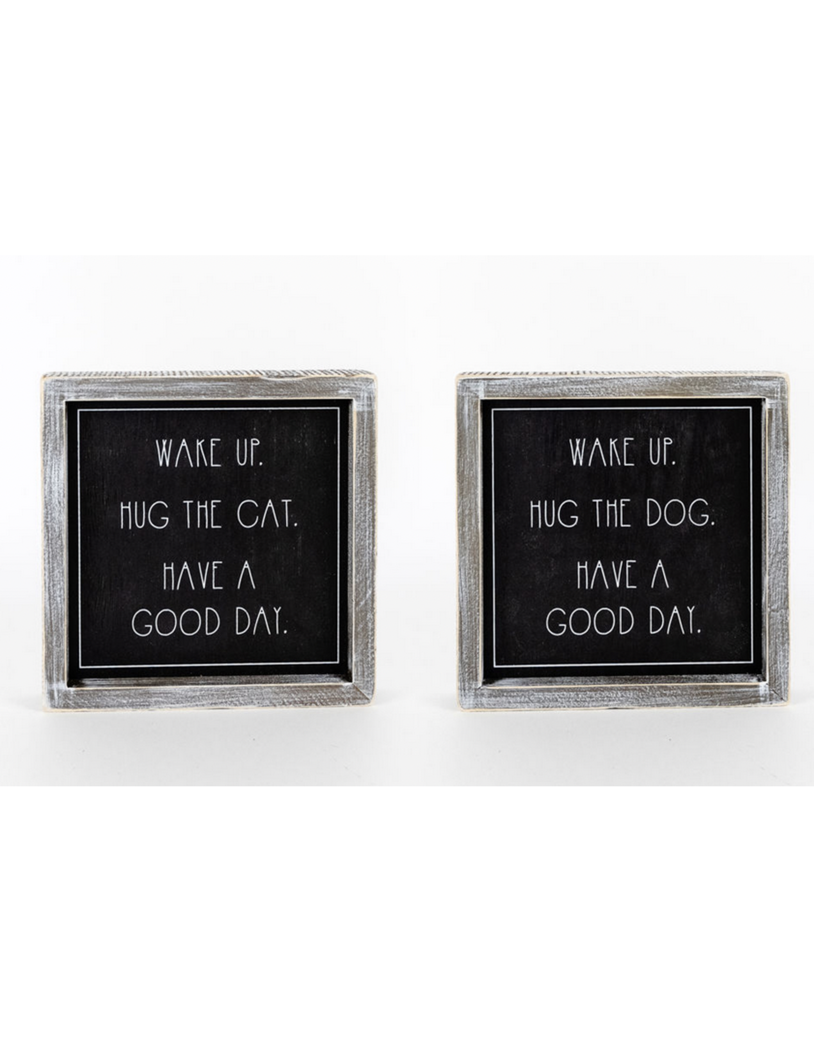 Adams & Co. Wake Up Hug The Dog/Cat Reversible Sign