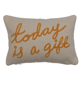 Creative Co-Op Today is A Gift Pillow
