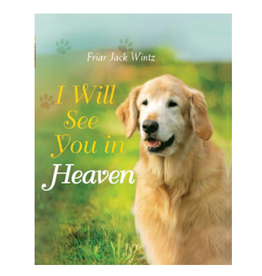 Paraclete Press I Will See You in Heaven Book