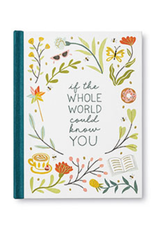 Compendium If The Whole World Could Know You