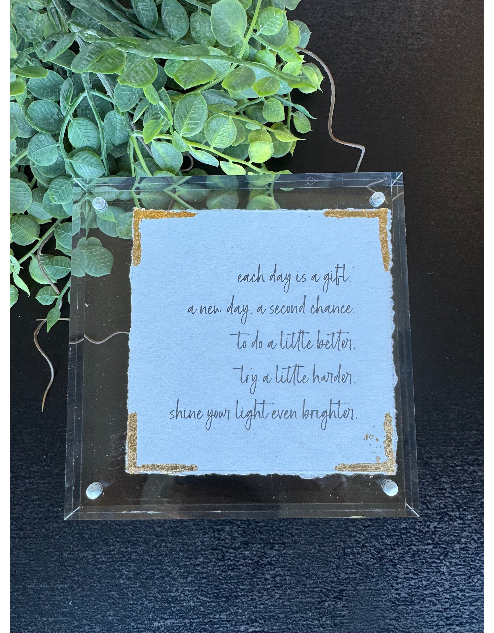 Eva Belle 5 x 5 Each Day is a Gift