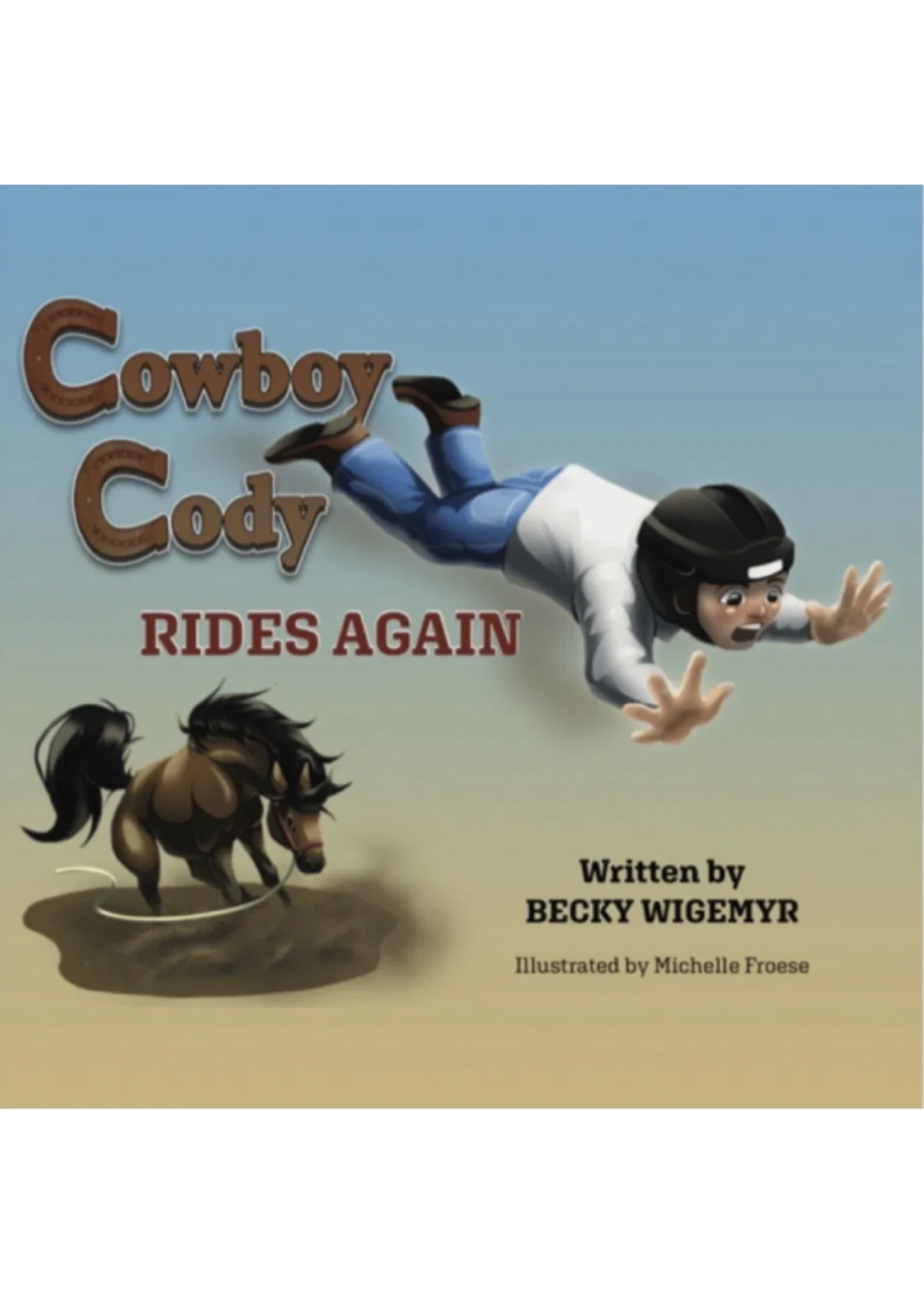 COWBOY CODY RIDES AGAIN BOOK