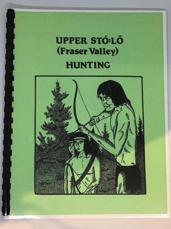 Upper Sto:lo Fraser Valley Hunting book