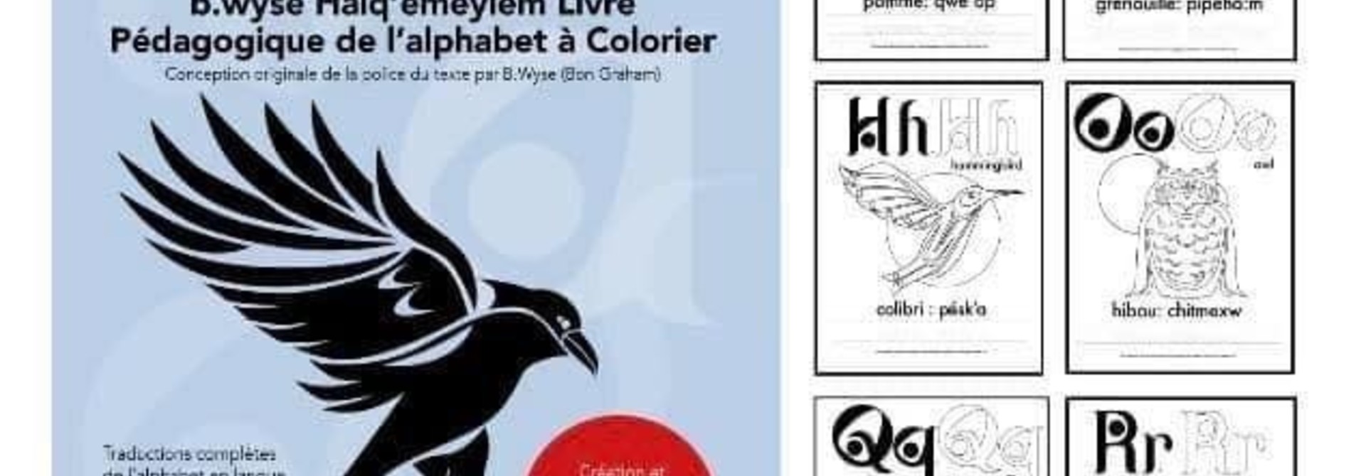 Alphabet Colouring Book *FRENCH* - Halq'emeylem Educational by. B.wyse