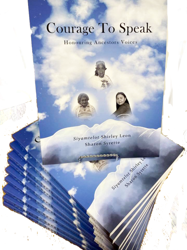 Courage to Speak-Honouring Ancestors Voices- Shirley Leon/Sharon Syrette