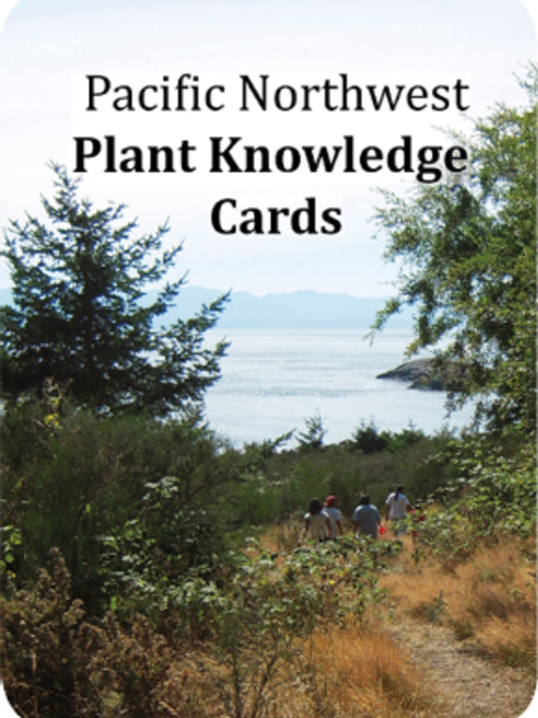 Pacific Northwest Plant Knowledge Cards