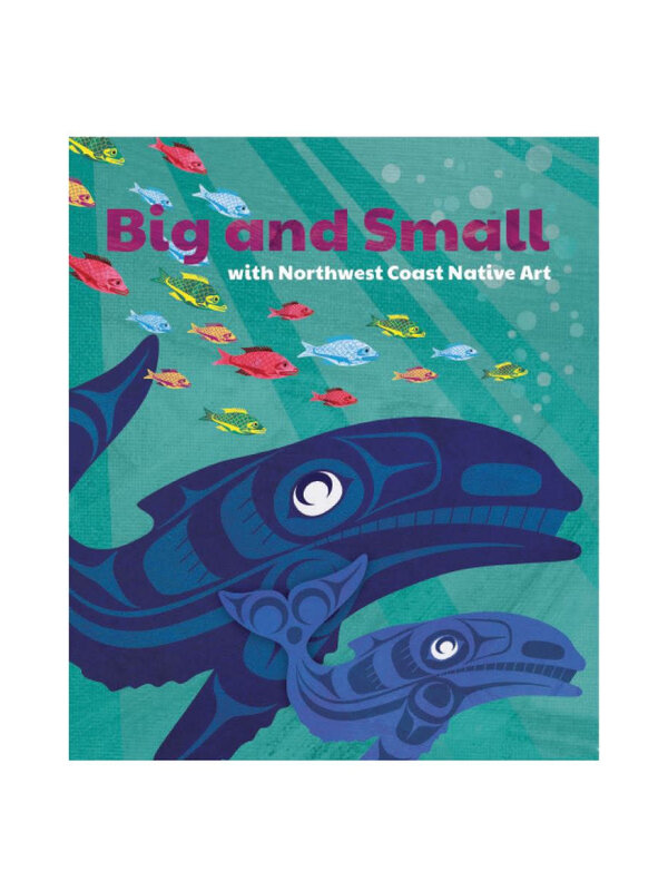 Native Northwest Board Book - Big & Small