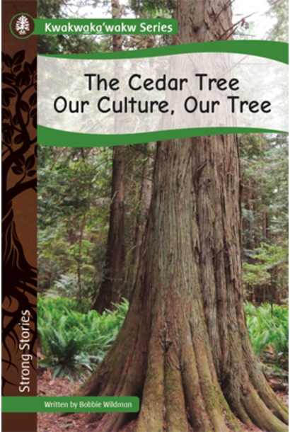The Cedar Tree Our Culture, Our Tree