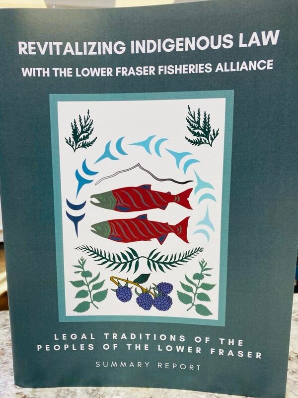 Revitalizing Indigenous Law with the lower fraser fisheries alliance