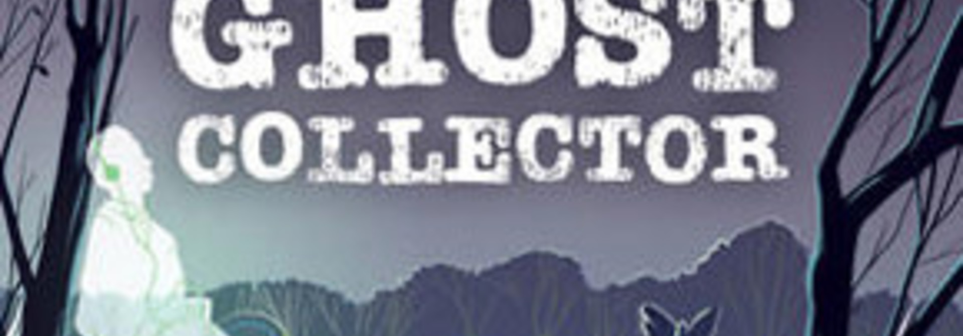 The Ghost Collector by Allison Mills