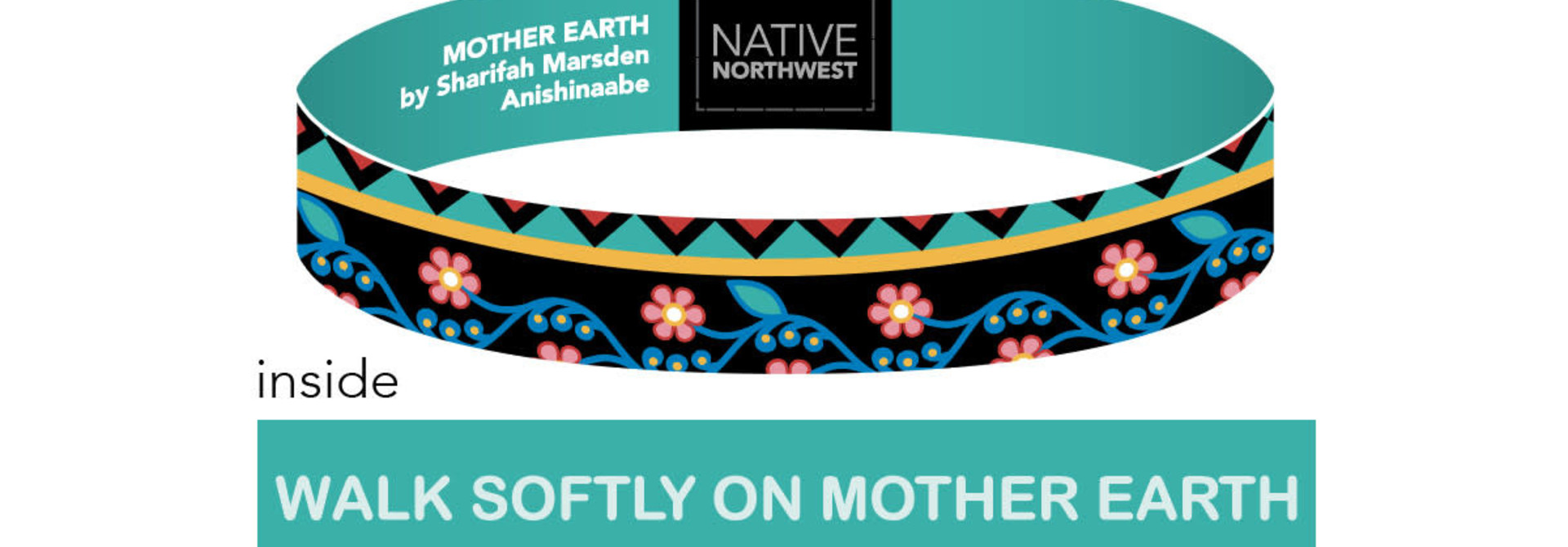 Inspirational Wristbands .5" - Walk Softly on Mother Earth by Sharifah Marsden