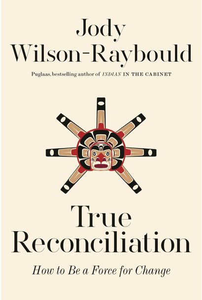 Book - True Reconciliation by Jody Wilson-Raybould