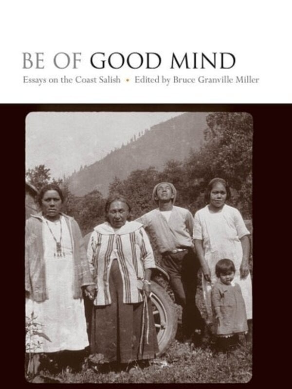 Be of Good Mind -Edited by Bruce Granville Miller