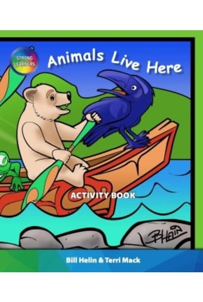 Animals Live Here: Activity Book   Terri Mack and Bill Helin