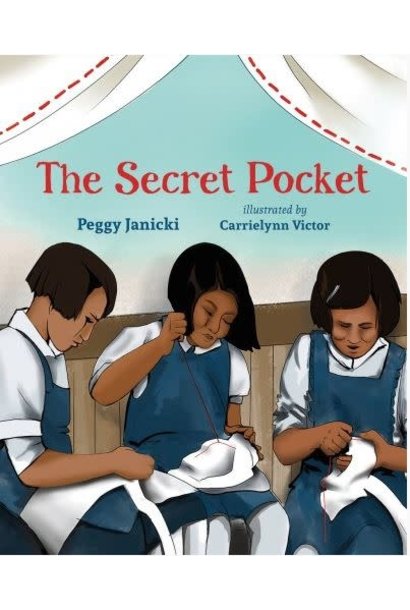 The Secret Pocket -Author   Peggy Janicki    Illustrated by Carrielynn Victor