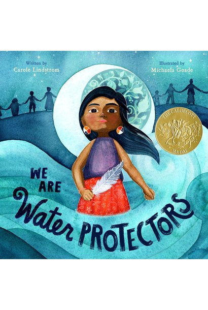 Book - We are Water Protectors by Carole Lindstrom