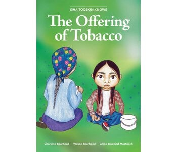 Book - Siha Tooskin knows - The Offering of Tobacco