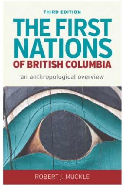 First Nations of British Columbia by Robert J. Muckle