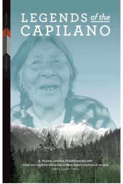 Legends of the Capilano by E. Pauline Johnson