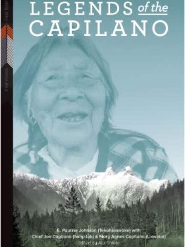 Legends of the Capilano by E. Pauline Johnson