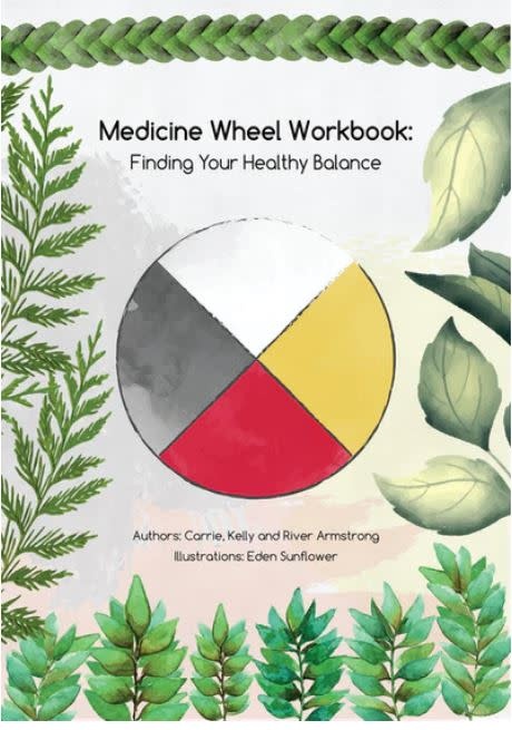 Medicine Wheel Workbook: Finding your Healthy Balance-1