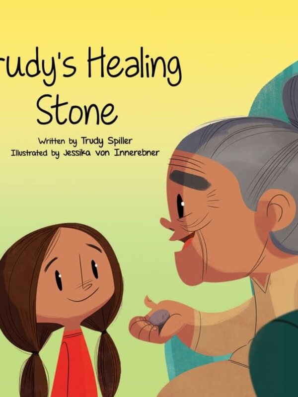 Trudy's Healing Stone by Trudy Spiller