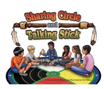 Sharing Circle and Talking Stick by Eric Barker