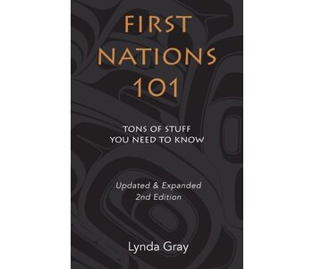 First Nations 101 by Lynda Gray