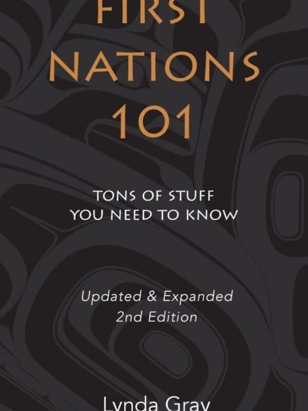 First Nations 101 by Lynda Gray