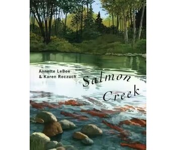 Salmon Creek by Annette LeBox