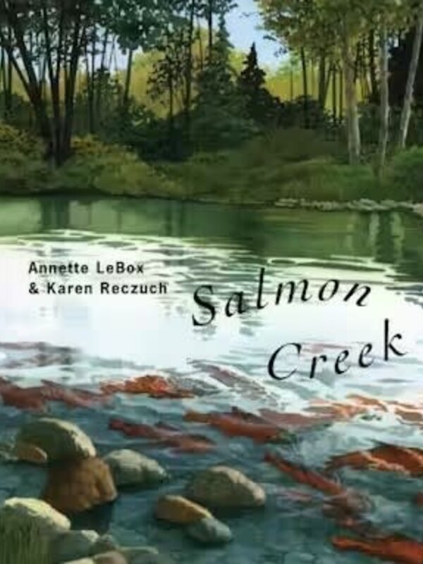 Salmon Creek by Annette LeBox