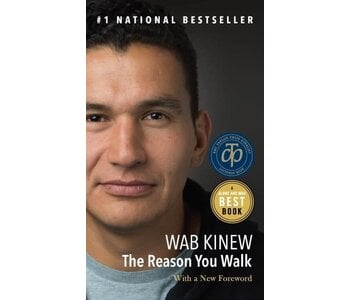 The Reason You Walk- by Wab Kinew