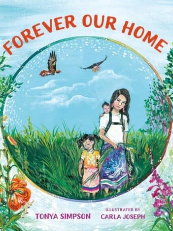 Forever Our Home by Tonya Simpson   Ill. by Carla Joseph