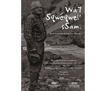 Book Wa7 Sqwéqwel’ sSam: St’át’imcets stories from Sam Mitchell