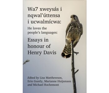 Book Wa7 xweysás i nqwal’úttensa i ucwalmícwa: He loves the people’s languages