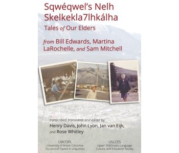 Book Sqwéqwel’s Nelh Skelkekla7lhkálha: Tales of Our Elders
