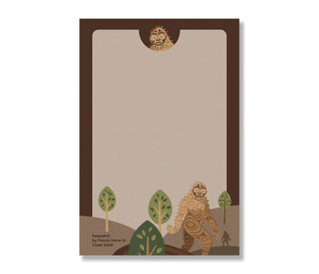 Notepad - Sasquatch by Francis Horne Sr.