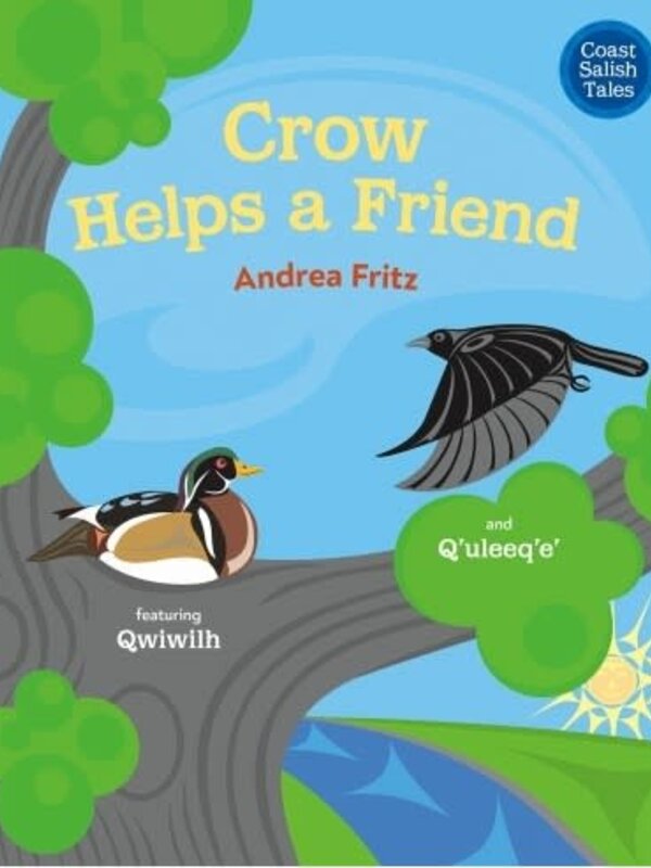 Crow Helps a Friend by Andrea Fritz
