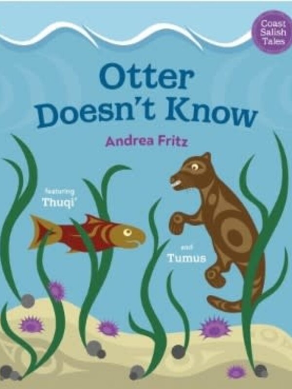 Otter Doesn’t Know by Andrea Fritz