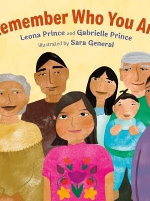 Remember Who You Are  by Leona Prince & Gabrielle Prince