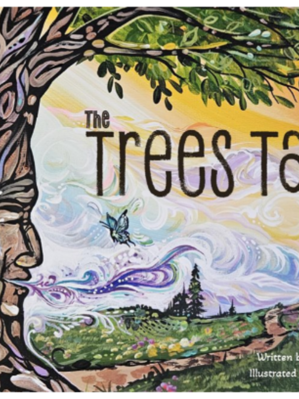 The Trees Talk by Jennifer Scott illustrated by Carla Joseph