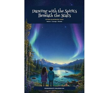 Dancing with Spirits Beneath the Stars by Kwarakwante Publishing