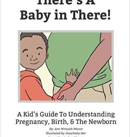 Wrzosek-Manor Ann (Meadowsong Studios) There's A Baby in There!