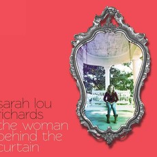 Sarah Lou Richards The Woman Behind the Curtain