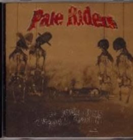 Pale Riders Trade Your Guns for a Coffin