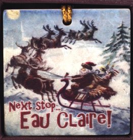 Volume One Next Stop Eau Claire Ornament