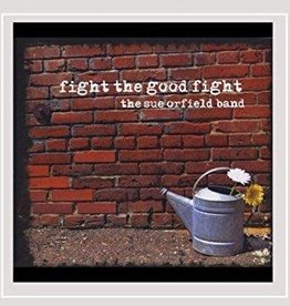 Sue Orfield Band Fight the Good Fight