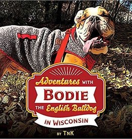 TNK Adventures with Bodie the English Bulldog in Wisconsin